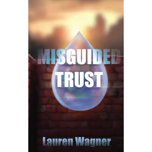 Misguided Trust