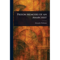 Prison Memoirs of an Anarchist
