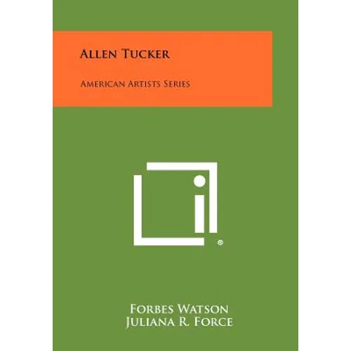 Allen Tucker: American Artists Series