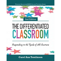 The Differentiated Classroom: Responding to the Needs of All Learners