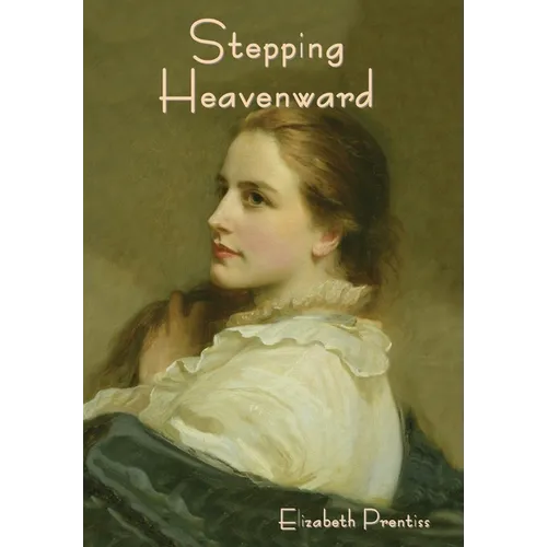 Stepping Heavenward