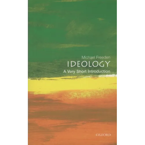 Ideology: A Very Short Introduction