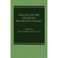 Images of the Disabled, Disabling Images