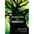 Historical Roots of the Wondertale