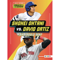 Shohei Ohtani vs. David Ortiz: Who Would Win?