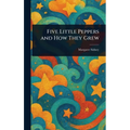 Five Little Peppers and How They Grew