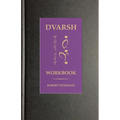 Dvarsh Workbook: Beginning Exercises for the Extraordinary Student