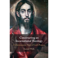Constructing an Incarnational Theology