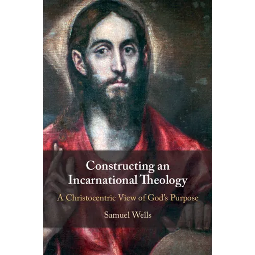 Constructing an Incarnational Theology