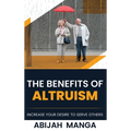 The Benefits Of Altruism