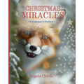 Christmas Miracles: Fox's Journey To Kindness