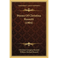 Poems Of Christina Rossetti (1904)