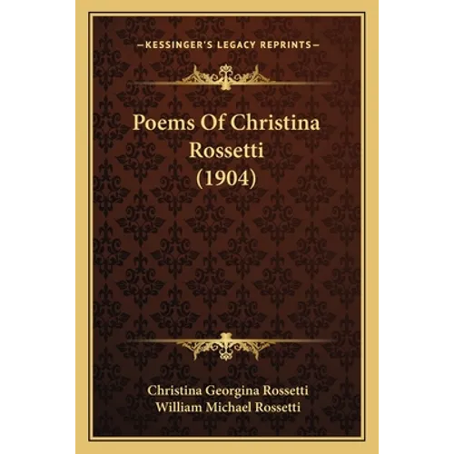 Poems Of Christina Rossetti (1904)