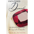 Unfiltered Diamonds For The Next Generation
