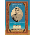 Like Rolling River Free ...: The Story of Swami Saradananda in the West Along with Lives of Sara C. Bull & Sarah J. Farmer