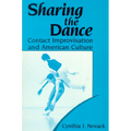 Sharing the Dance: Contact Improvisation and American Culture