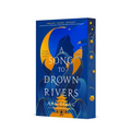 A Song to Drown Rivers