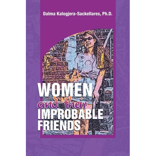 Women and their Improbable Friends