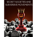 Secret Societies and Subversive Movements