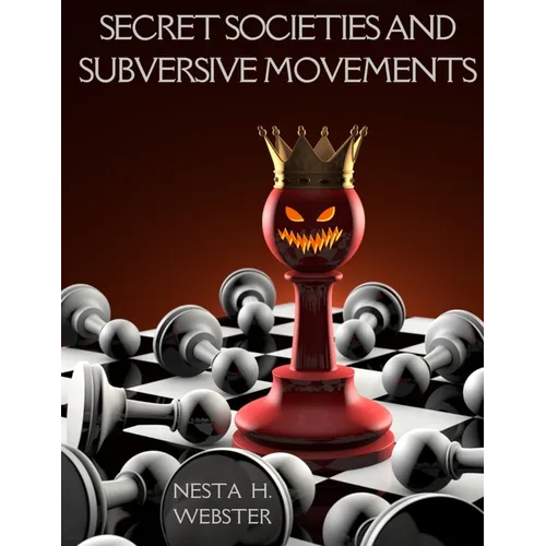 Secret Societies and Subversive Movements