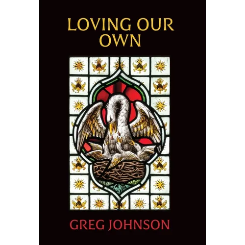 Loving Our Own