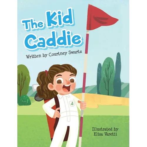 The Kid Caddie