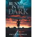 Running in the Dark
