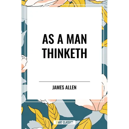 As a Man Thinketh