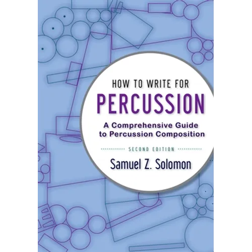 How to Write Percussion 2e P