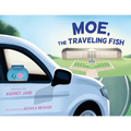 Moe, The Traveling Fish