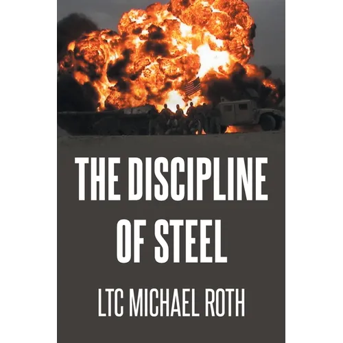 The Discipline of Steel