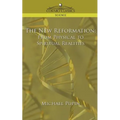 The New Reformation: From Physical to Spiritual Realities