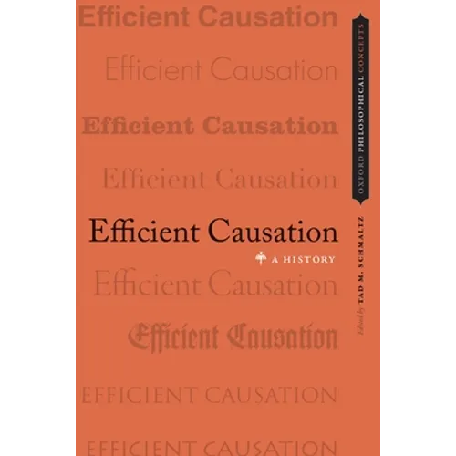 Efficient Causation: A History