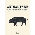 Animal Farm Classroom Questions