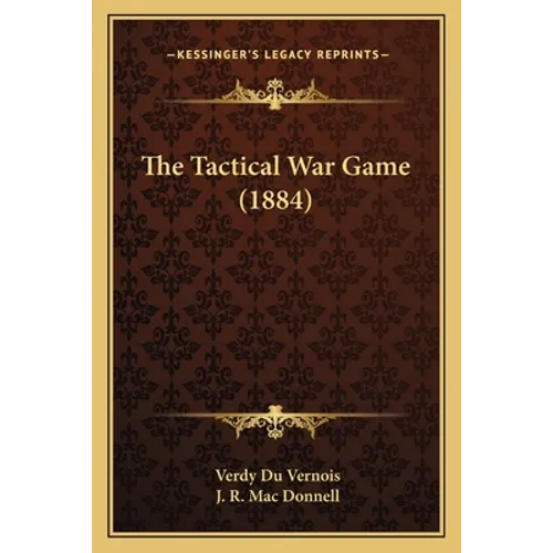 The Tactical War Game (1884)