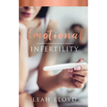 Emotional Infertility