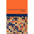 Collected Works of Edward Thomas