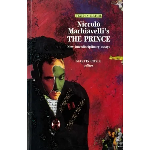 Niccolo Machiavelli's the Prince