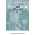 Deleuze and Guattari and Fascism