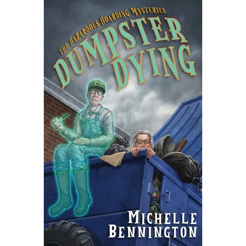 Dumpster Dying