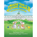 A Mouse Tail on Mackinac Island - Book 2: The Grand Adventure