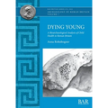 Dying Young: A Bioarchaeological Analysis of Child Health in Roman Britain
