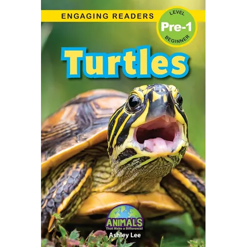 Turtles: Animals That Make a Difference! (Engaging Readers, Level Pre-1)