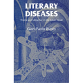 Literary Diseases: Theme and Metaphor in the Italian Novel