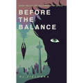 Before the Balance: Book 2 of The Hallowed Star Series