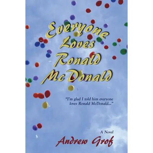 Everyone Loves Ronald McDonald