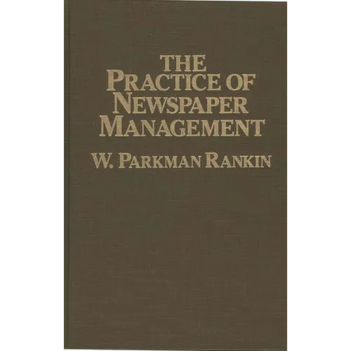 The Practice of Newspaper Management