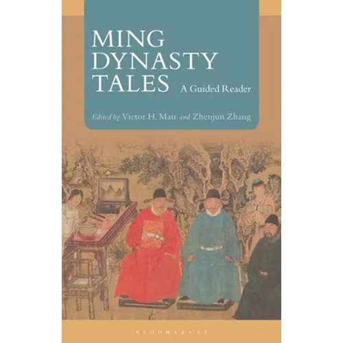 Ming Dynasty Tales: A Guided Reader
