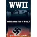 WWII: Through the Eyes of a Child