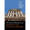 The Oxford Handbook of Banking and Financial History